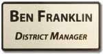 Ben Franklin District Manager Name Tag